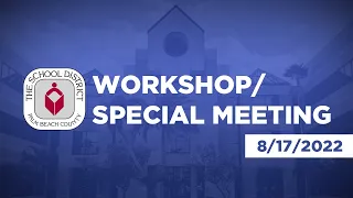 08.17.22 SDPBC Board Workshop and Special Meeting