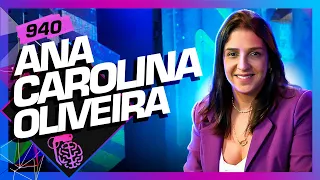 ANA CAROLINA OLIVEIRA (MÃE DE ISABELLA NARDONI) - Inteligência Ltda. Podcast #940