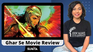 Wonder Woman 1984 | Movie Review | Sucharita Tyagi | SPOILERS