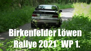 Birkenfelder Löwen Rallye 2021.  Teil. 1.