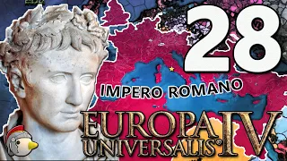 OLTRE ALESSANDO MAGNO || IMPERO ROMANO - EUROPA UNIVERSALIS 4: KING OF KINGS (1.36) || ITA #28