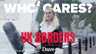 UK Borders - Who Cares? With Amelia Dimoldenberg | Dave