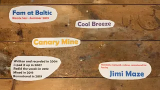 Canary Mine - Cool Breeze (2004 record, 2012 update, 2016 remix, 2019 remaster)