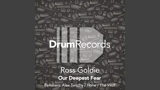 Our Deepest Fear (Hones Distorted Bass Remix)