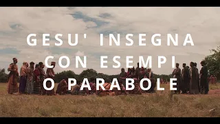 CORSO BIBLICO - GESU' INSEGNA CON ESEMPI O PARABOLE (sottotitoli in italiano)