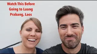 You Gotta Visit Luang Prabang, Laos | Expats Everywhere Vlog