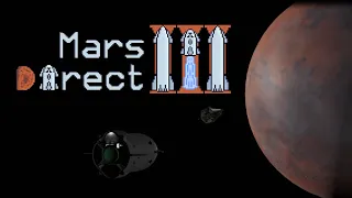 Mars Direct 3 | A Proposal for SpaceX's Mars Program | Miguel Gurrea