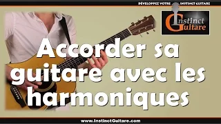 Comment accorder une guitare avec les harmoniques naturelles ?