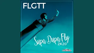 Supa Dupa Fly 2K20 (Extended Mix)