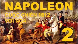 Napoleon - Cuộc chiến với Nga năm 1812 - Tập 2  | Trận Borodino | Phim tài liệu lịch sử (2012)