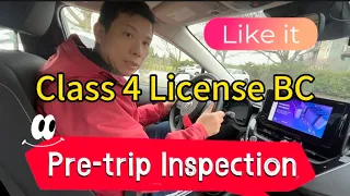 4级｜Class 4 pre-trip inspection BC #icbc #class4 #roadtest #vancouver #uberdriver