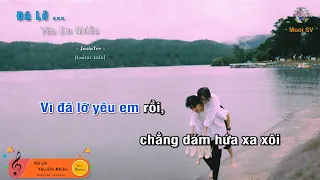 Đã Lỡ Yêu Em Nhiều - JustaTee (Guitar beat solo karaoke), Muoi Music | Muối SV