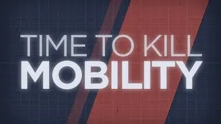 Time To Kill - Mobility