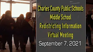 Middle School Virtual Redistricting Town Hall-September 7, 2021