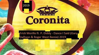 Erick Morillo ft. P. Diddy - Dance I Said (Gary Dalhson & Roger West Remix) 2019