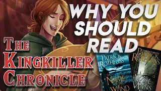Why You Should Read The Kingkiller Chronicle by Patrick Rothfuss