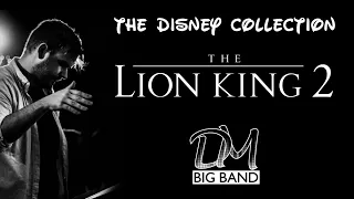 HE LIVES IN YOU - THE LION KING 2 | THE DANNY MILLER BIG BAND FT. AMBER KUTI | THE DISNEY COLLECTION