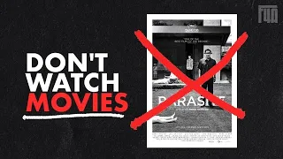 DON'T WATCH MOVIES