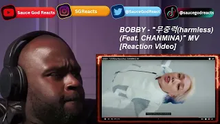 BOBBY - "무중력(harmless) (Feat. CHANMINA)" MV | REACTION