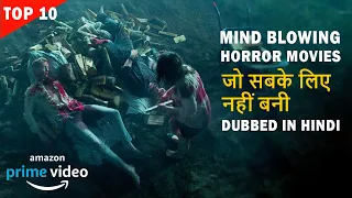 Top 10 Mind Blowing Horror Movies Dubbed In Hindi Not Made For Everyone | Amazon