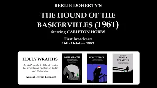 The Hound of the Baskervilles (1961), by Sir Arthur Conan Doyle, starring Carleton Hobbs
