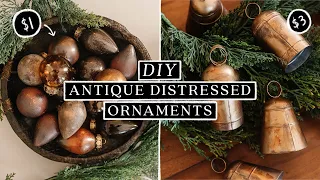 DIY Antique Distressed Christmas Ornaments + Brass Bells! (Budget Friendly + Easy)