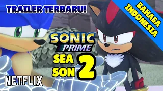 Trailer Sonic Prime Season 2 bahasa Indonesia