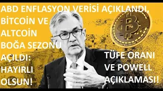 ABD ENFLASYON ORANI AÇIKLANDI, BTC VE ALTCOİN BOĞA SEZONU AÇILDI🚀CANLI: POWELL KONUŞUYOR, RALLİ VAR🔥