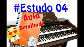 MÉTODO NOVO - ÓRGÃO ELETRÔNICO - ESTUDO 4 - VOLUME 2