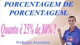 Quanto é 25% de 80% ? PORCENTAGEM DE PORCENTAGEM. Matemática Básica #basic_mathematics #maths