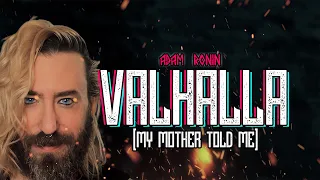 Adam Ronin - "Valhalla" - Official Music Video