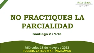 No Practiques La Parcialidad (Santiago 2: 1-13)