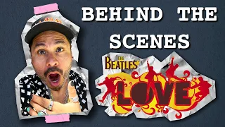 BEHIND THE SCENES: Cirque Du Soleil "The Beatles LOVE"