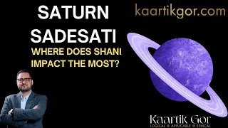 Shani Sadesati & Its Impact | Learn Saturn Influence on Your Horoscope | Learn Vedic Astrology |