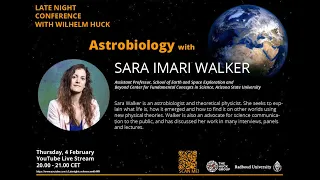 Astrobiology with Sara Imari Walker | Late Night Conference with Wilhelm Huck 1x02