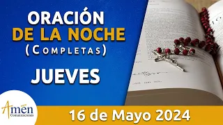 Oración De La Noche Hoy Jueves 16 Mayo 2024 l Padre Carlos Yepes l Completas l Católica l Dios