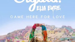 Sigala - Came Here For Love (feat. Ella Eyre) [Freedo Remix]