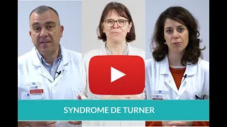 Syndrome de Turner - Les Maladies Rares Endocriniennes expliquées par FIRENDO