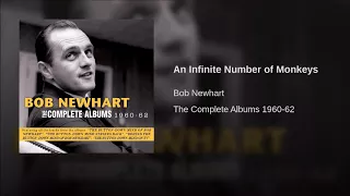 Bob Newhart   An Infinite Number Of Monkeys