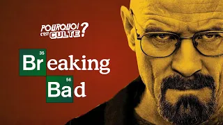 BREAKING BAD - POURQUOI C'EST CULTE I SÉRIES #16