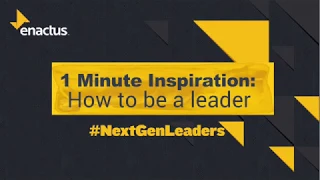 1 Minute Inspiration: How to be a leader