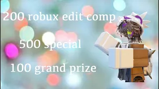 (CLOSE) 200 robux edit comp #ec4dami
