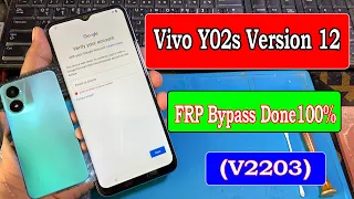 Vivo Y02s(V2203) Romove FRP Bypass Android Version12 Done✅