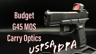 A Budget setup for USPSA & IDPA Carry Optics with a Glock 45 MOS!