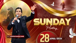 Sunday Deliverance Meeting | With Apostle Raman Hans | Raman Hans Ministry | 28-April-2024