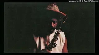 Pharoah Sanders ► Black Unity [HQ Audio] 1971