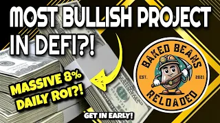 Baked Beans Reloaded Update!! ($1.1 MILLION TVL & GROWING!!) | Earn 8% DAILY ROI?! | GET IN EARLY!!