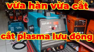 Máy hàn cắt không dùng khí lưu động CUT60C siêu tiện lợi cắt sắt dày ngọt sớt 12mm