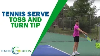 How To Improve Your Tennis Serve - Toss and Turn