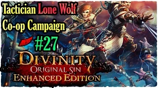 Divinity: Original Sin - InkEyes Let's Play Pt. 27 Coop Tactician Lone Wolf [Enhanced Edition]